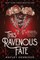 This Ravenous Fate