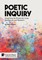 Poetic Inquiry