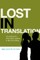 Lost in Translation