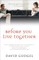 Before You Live Together