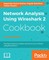 Network Analysis Using Wireshark 2 Cookbook - Second Edition