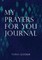 My Prayers for You Journal