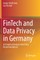 Fintech and Data Privacy in Germany