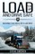 Load 'Er Up and Drive Safe