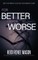 For Better or For Worse