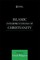 Islamic Interpretations of Christianity