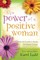 The Power of a Positive Woman