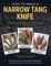 How to Make a Narrow Tang Knife