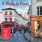 A Walk in Paris 2022 Wall Calendar