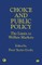 Choice and Public Policy
