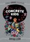 Concrete Kids