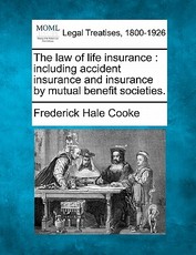 The Law of Life Insurance The Law of Life Insurance