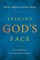 Seeking God's Face