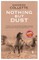 Nothing But Dust