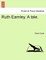 Ruth Earnley. a Tale.