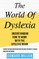 The World of Dyslexia