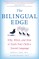 The Bilingual Edge