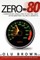 Zero to 80