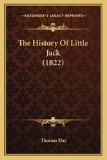 The History Of Little Jack (1822) The History Of Little Jack (1822)