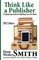 Think Like A Publisher