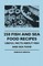 250 Fish and Sea Food Recipes - Useful Facts about Fish and Sea Food