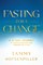 Fasting for a Change