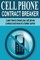 Cell Phone Contract Breaker
