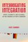 Interrogating Integration