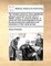 Ten Minutes Advice to Every Gentleman Going to Purchase a Horse Out of a Dealer, Jockey, Or, Groom's Stables. in Which Are Laid Down Established Rules for Discovering the Perfections and Blemishes of That Noble Animal.