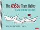 The New Team Habits