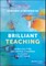 Brilliant Teaching