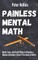 Painless Mental Math