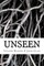 Unseen