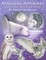 Magical Animals - A Grayscale Coloring Book Featuring Fantasy Wildlife and More!
