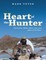 Heart of the Hunter: Stories from Alaska, Africa, Asia, and Places of the Heart
