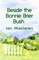 Beside the Bonnie Brier Bush Paperback