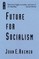 A Future for Socialism