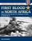 First Blood in North Africa