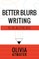 Better Blurb Writing for Authors