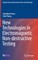 New Technologies in Electromagnetic Non-Destructive Testing