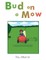 Bud on a Mow