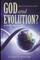 God and Evolution?