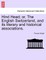 Hind Head; Or, the English Switzerland, and Its Literary and Historical Associations.