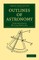 Outlines of Astronomy