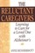 The Reluctant Caregivers