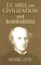 Mill on Civilization and Barbarism