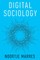Digital Sociology