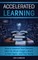 Accelerated Learning