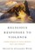 Religious Responses to Violence