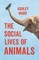 The Social Lives of Animals
